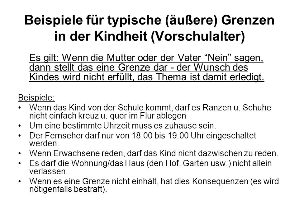 Beispiele für typische (äußere) Grenzen in der Kindheit (Vorschulalter)