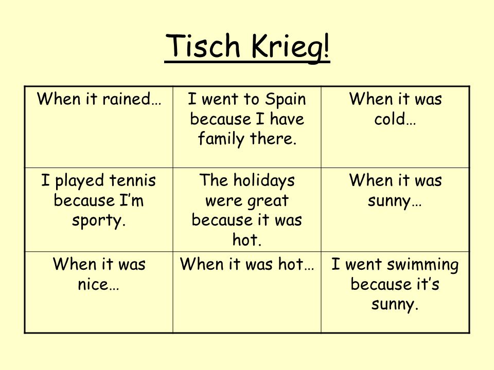 Tisch Krieg! When it rained…