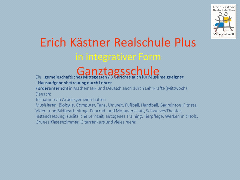 Erich Kästner Realschule Plus in integrativer Form Ganztagsschule