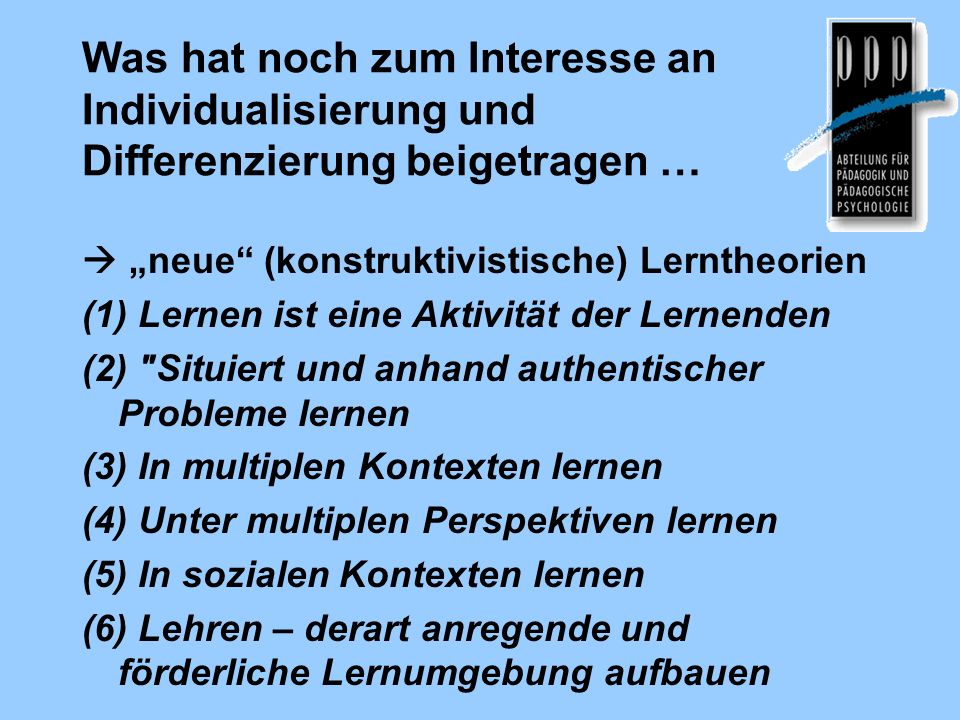 Was hat noch zum Interesse an Individualisierung und Differenzierung beigetragen …