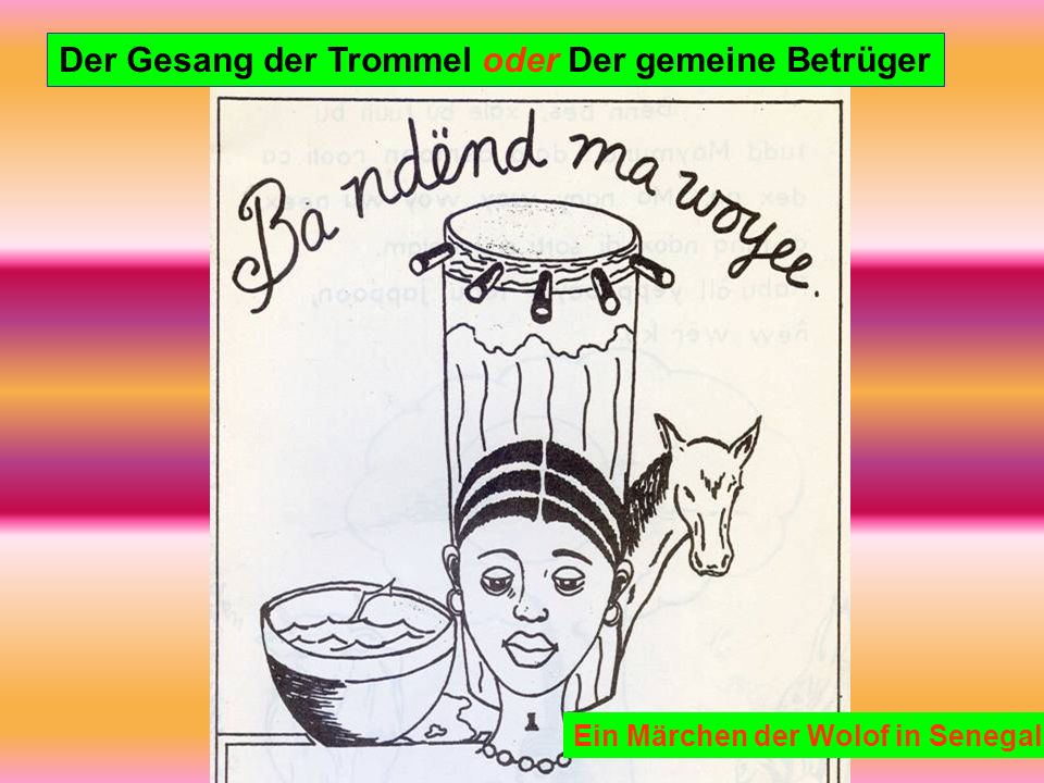 Der Gesang der Trommel oder Der gemeine Betrüger