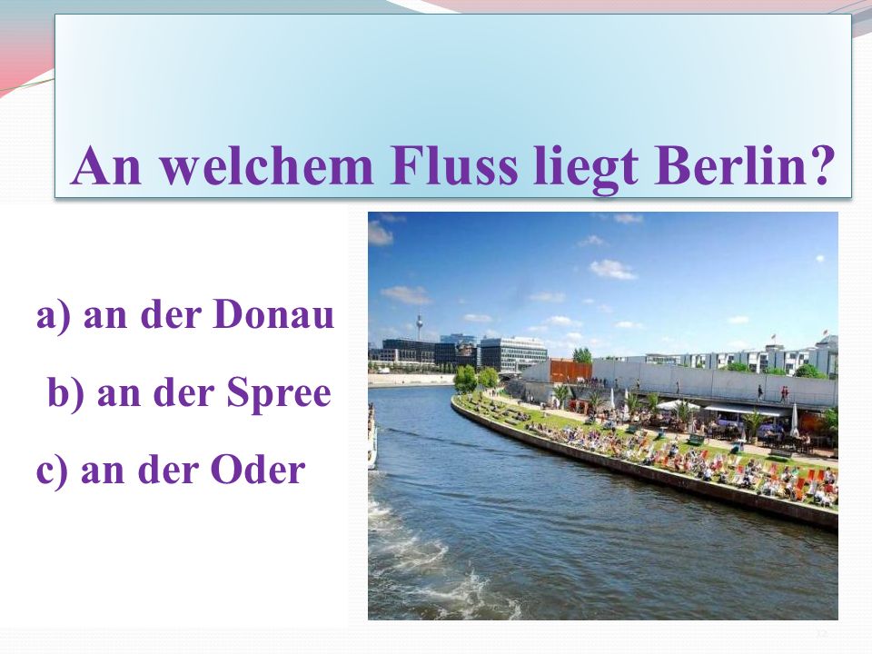 An welchem Fluss liegt Berlin