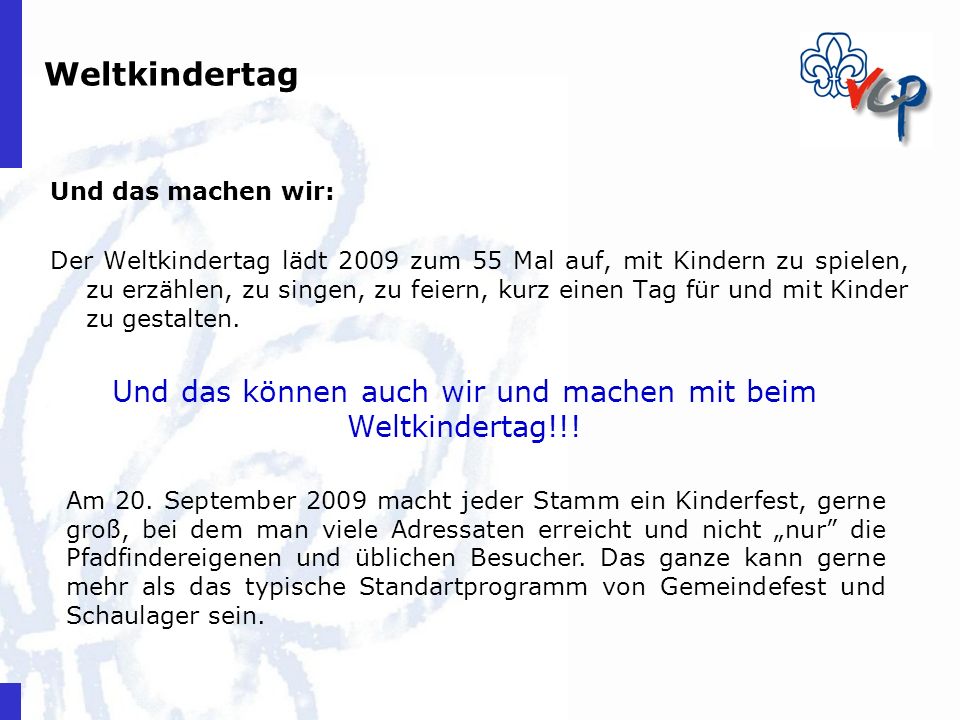 Und das können auch wir und machen mit beim Weltkindertag!!!