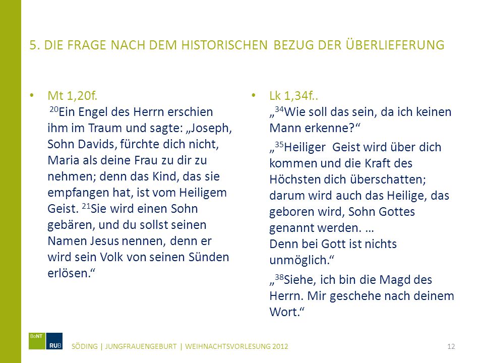 5. Die Frage nach dem historischen Bezug der Überlieferung