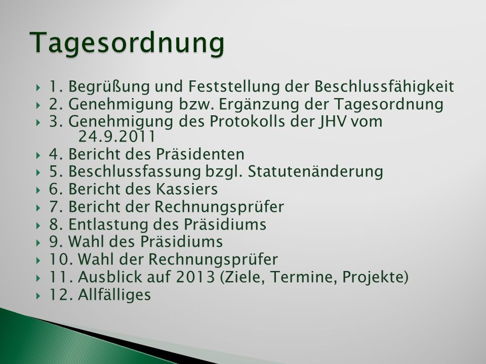Tagesordnung 1. Begrüßung und Feststellung der Beschlussfähigkeit