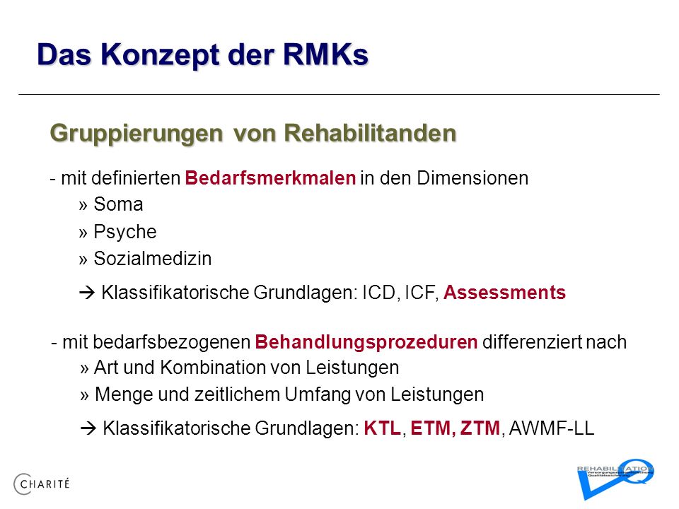 Das Konzept der RMKs Gruppierungen von Rehabilitanden