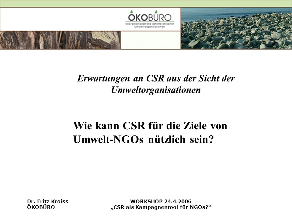 Wie kann CSR für die Ziele von Umwelt-NGOs nützlich sein
