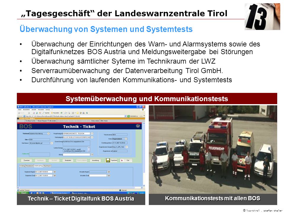 „Tagesgeschäft der Landeswarnzentrale Tirol