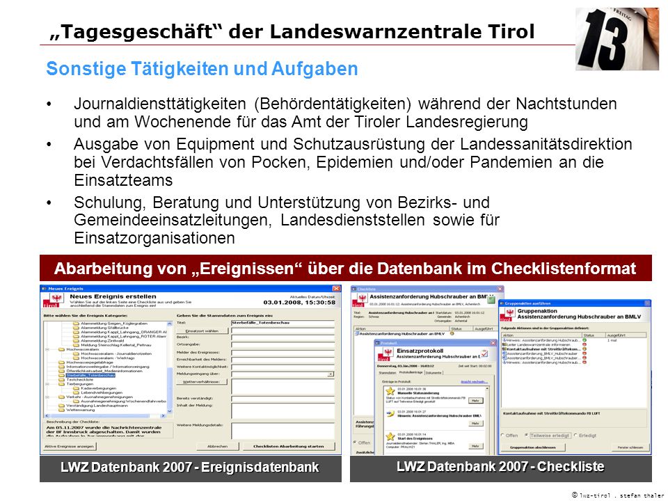 „Tagesgeschäft der Landeswarnzentrale Tirol