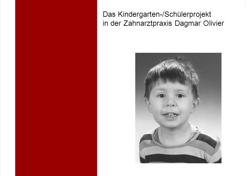 Das Kindergarten-/Schülerprojekt