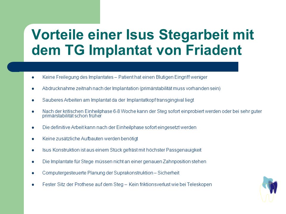 Vorteile einer Isus Stegarbeit mit dem TG Implantat von Friadent