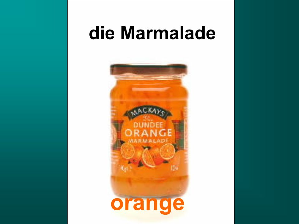 die Marmalade orange
