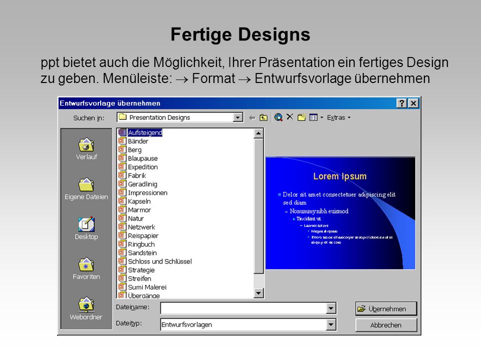 Fertige Designs ppt bietet auch die Möglichkeit, Ihrer Präsentation ein fertiges Design zu geben.