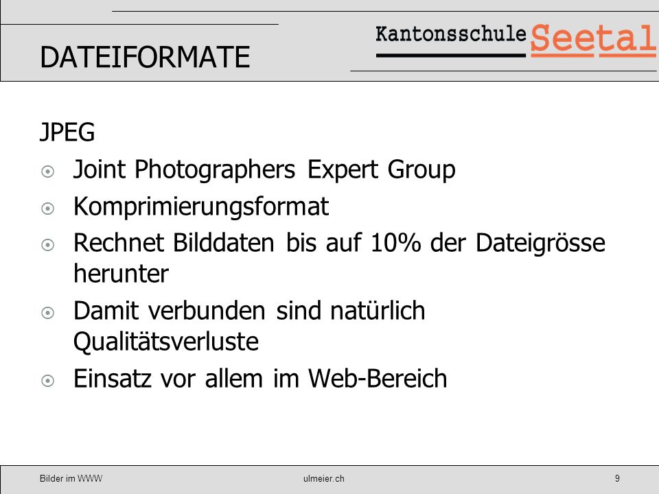 DATEIFORMATE JPEG Joint Photographers Expert Group