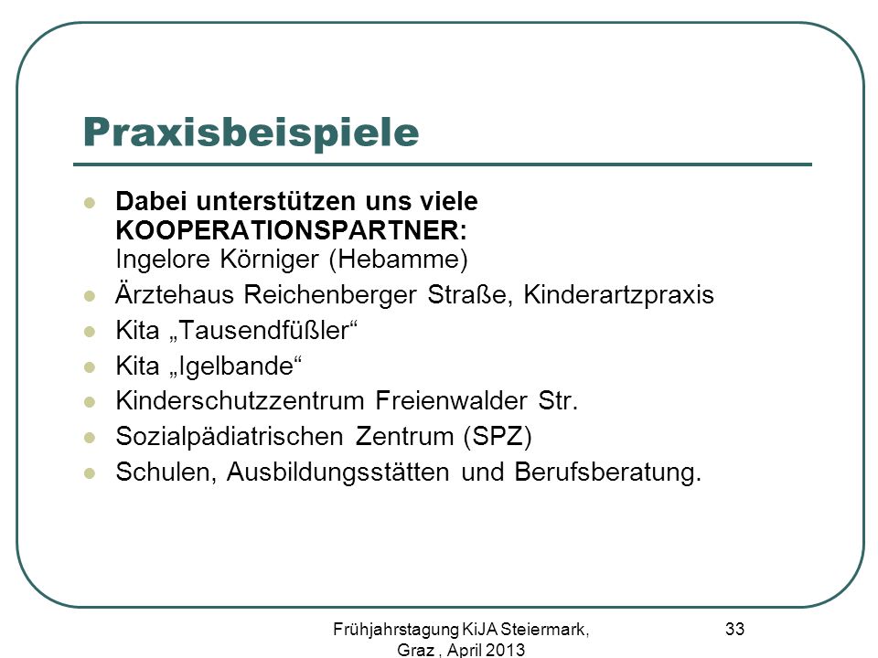 Frühjahrstagung KiJA Steiermark, Graz , April 2013
