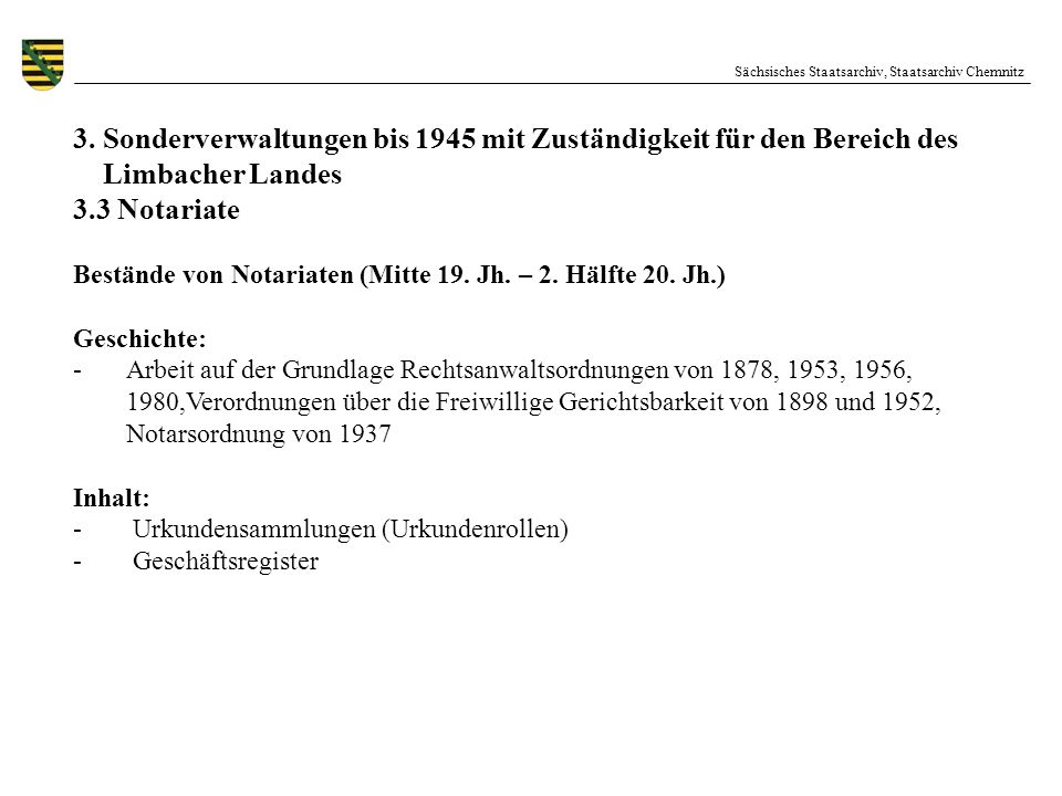 3. Sonderverwaltungen bis 1945 mit Zuständigkeit für den Bereich des