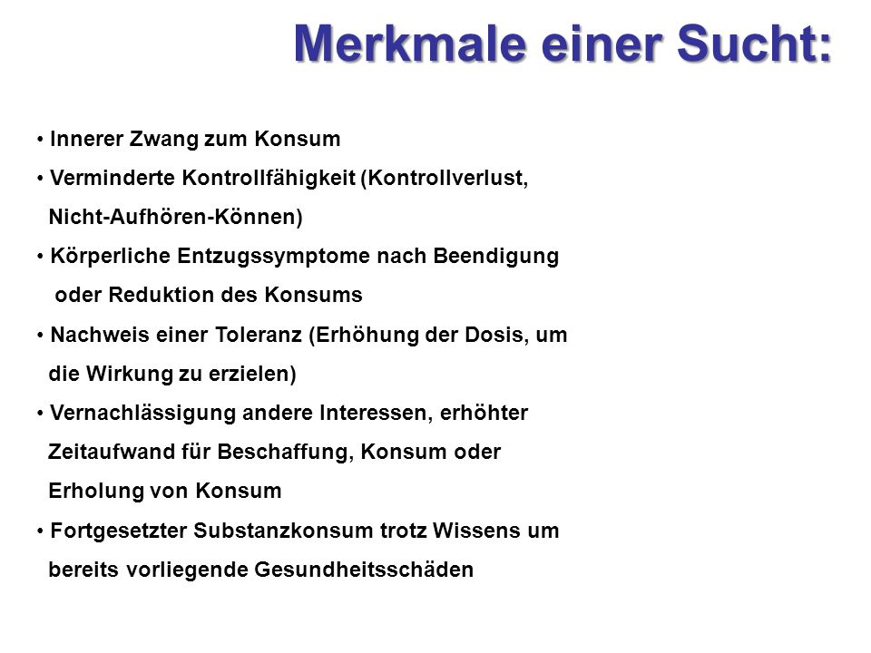 Merkmale Einer Sucht Merkmale Einer Sucht
