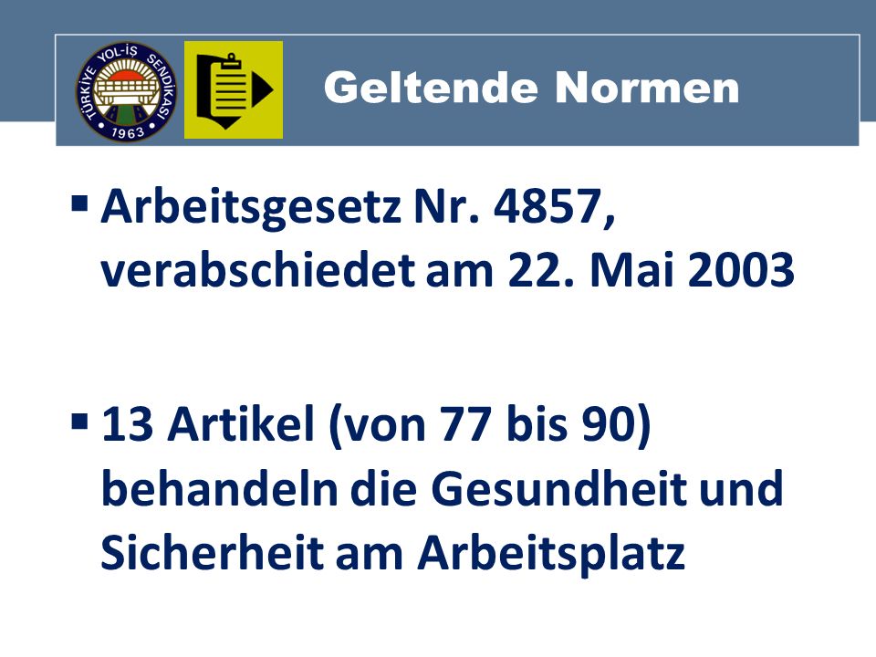 Arbeitsgesetz Nr. 4857, verabschiedet am 22. Mai 2003