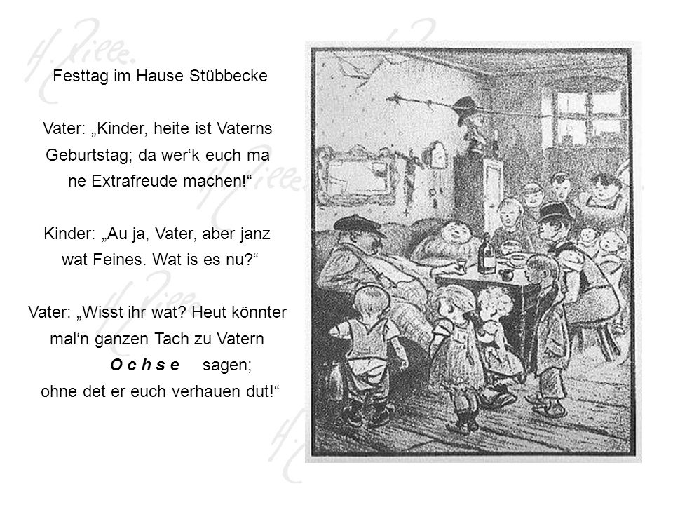 Festtag im Hause Stübbecke Vater: „Kinder, heite ist Vaterns