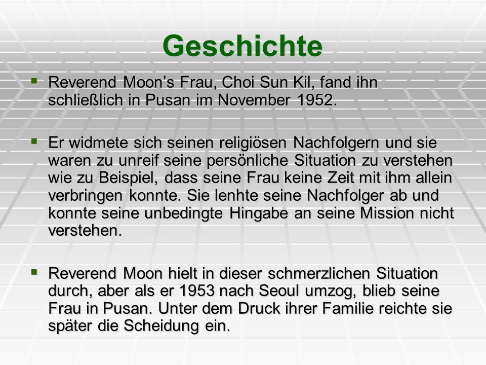 Geschichte Reverend Moon’s Frau, Choi Sun Kil, fand ihn schließlich in Pusan im November