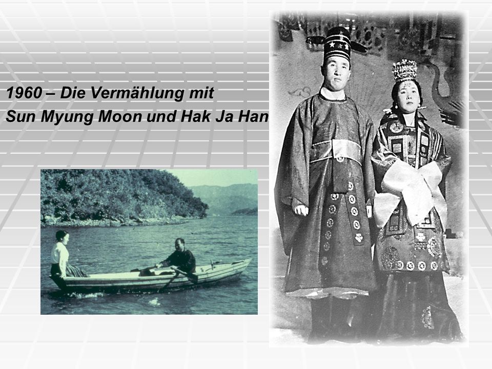 1960 – Die Vermählung mit Sun Myung Moon und Hak Ja Han