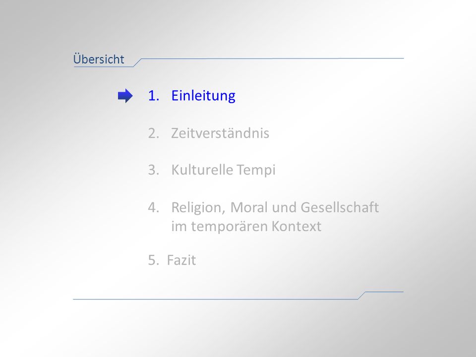4. Religion, Moral und Gesellschaft im temporären Kontext