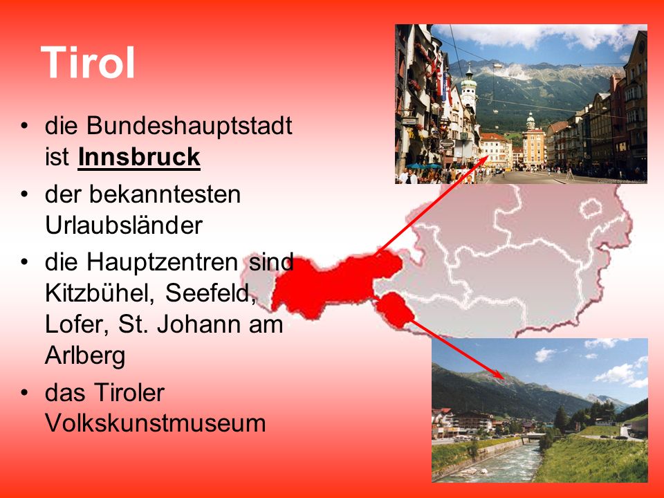 Tirol die Bundeshauptstadt ist Innsbruck