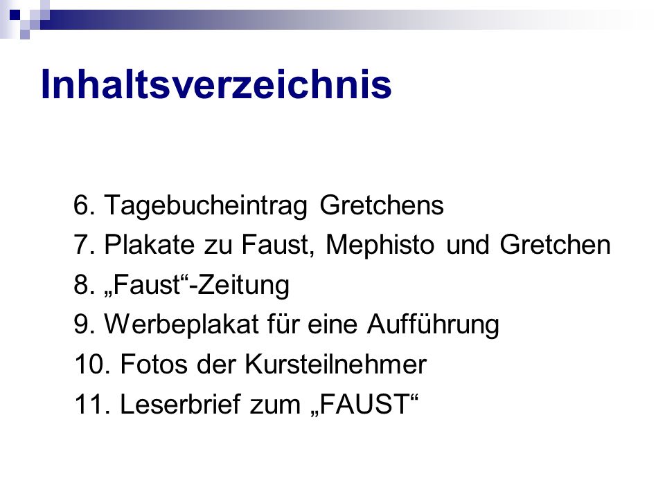 Inhaltsverzeichnis 6. Tagebucheintrag Gretchens