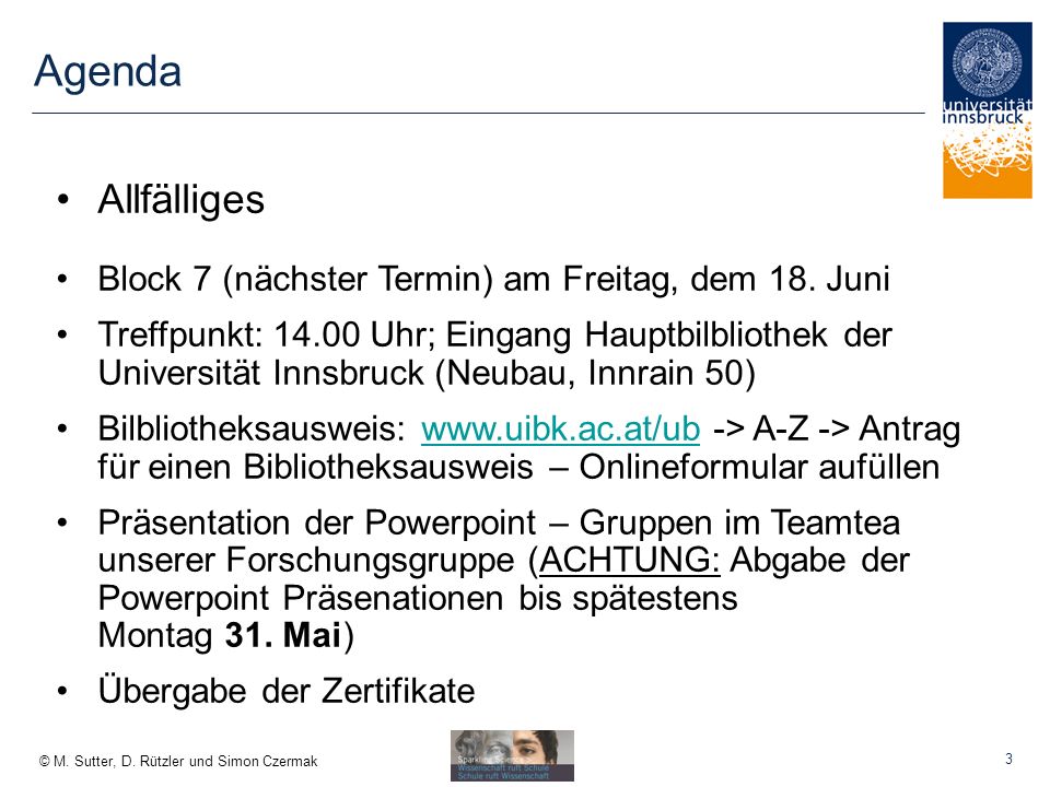Agenda Allfälliges Block 7 (nächster Termin) am Freitag, dem 18. Juni