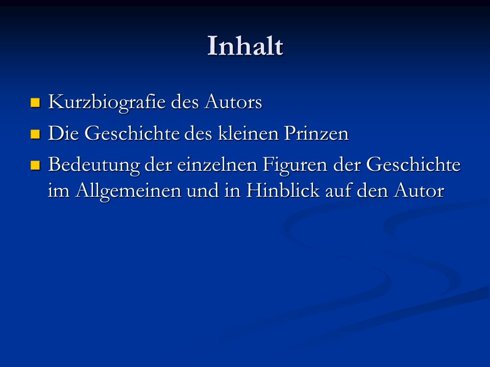Inhalt Kurzbiografie des Autors Die Geschichte des kleinen Prinzen