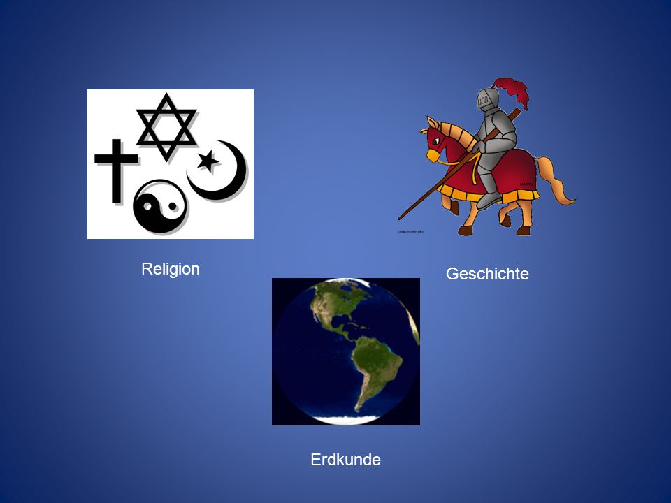 Religion Geschichte Erdkunde