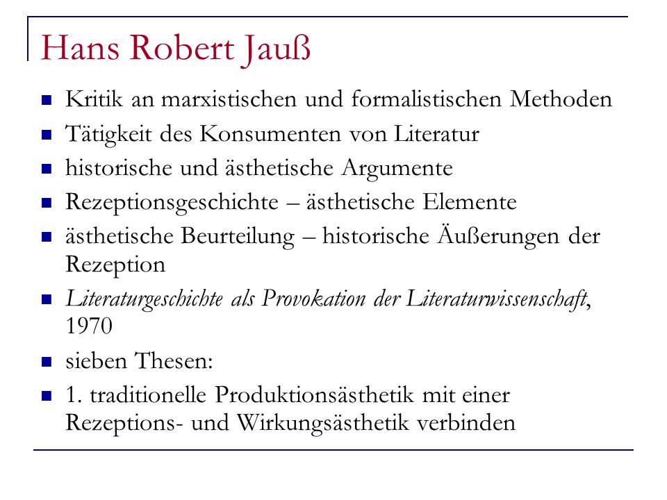 Hans Robert Jauß Kritik an marxistischen und formalistischen Methoden