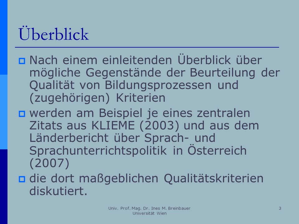 Univ. Prof. Mag. Dr. Ines M. Breinbauer Universität Wien