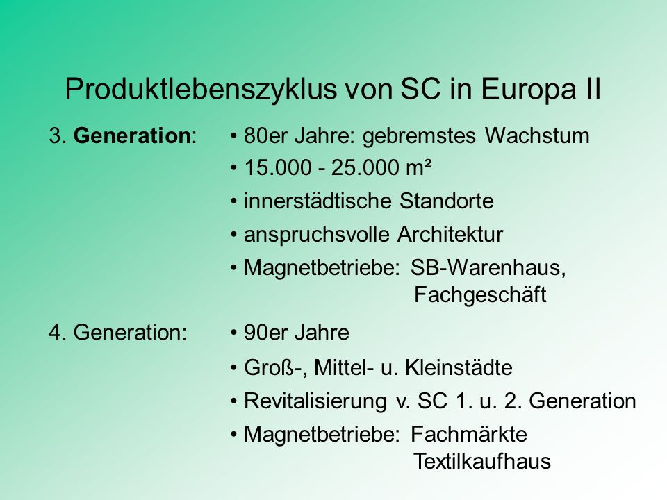 Produktlebenszyklus von SC in Europa II