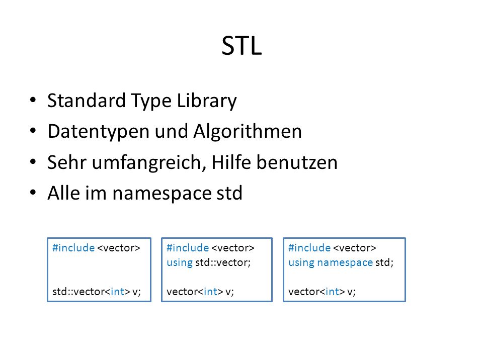 STL Standard Type Library Datentypen und Algorithmen