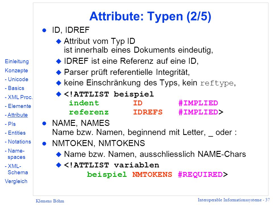 Attribute: Typen (2/5) ID, IDREF