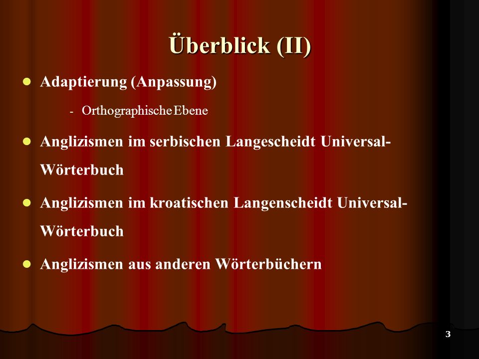 Überblick (II) Adaptierung (Anpassung)