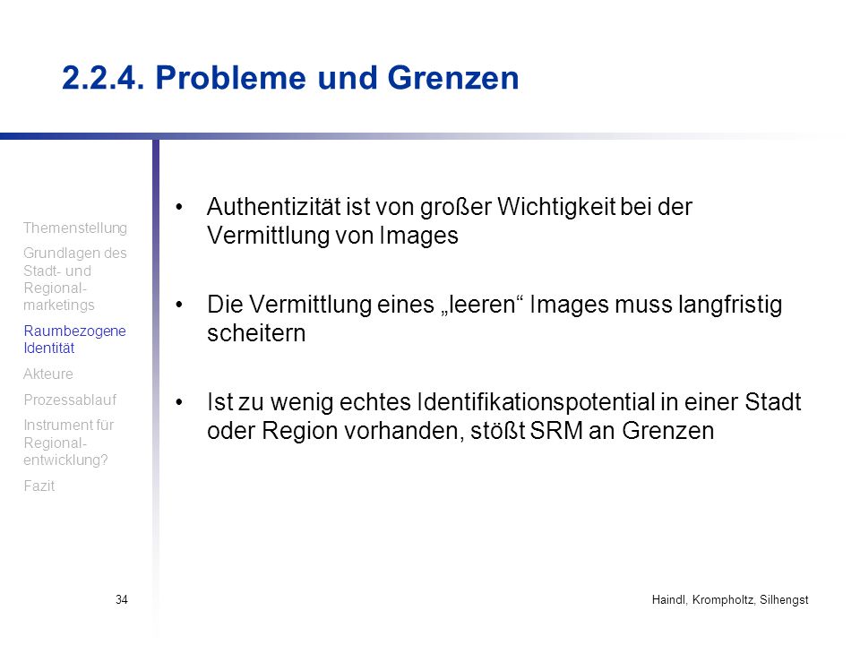 Probleme und Grenzen Authentizität ist von großer Wichtigkeit bei der Vermittlung von Images.