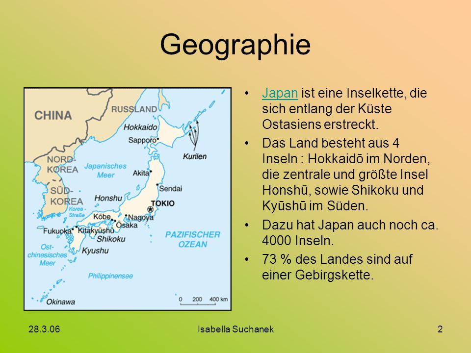 Geographie Japan ist eine Inselkette, die sich entlang der Küste Ostasiens erstreckt.