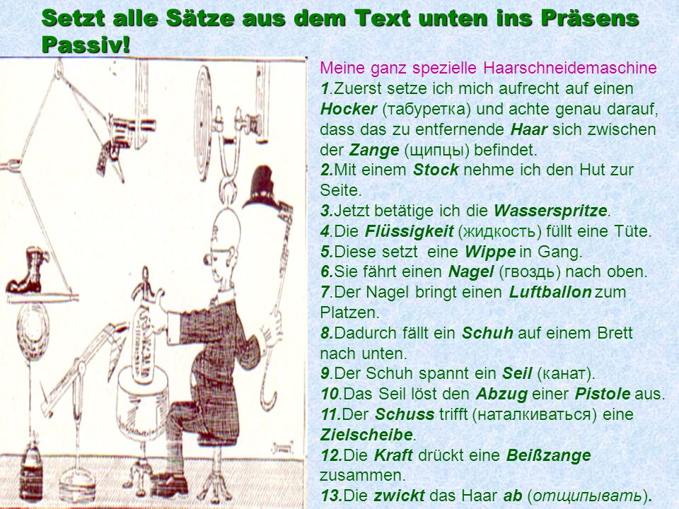 Setzt alle Sätze aus dem Text unten ins Präsens Passiv!