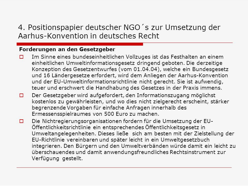 4. Positionspapier deutscher NGO´s zur Umsetzung der Aarhus-Konvention in deutsches Recht