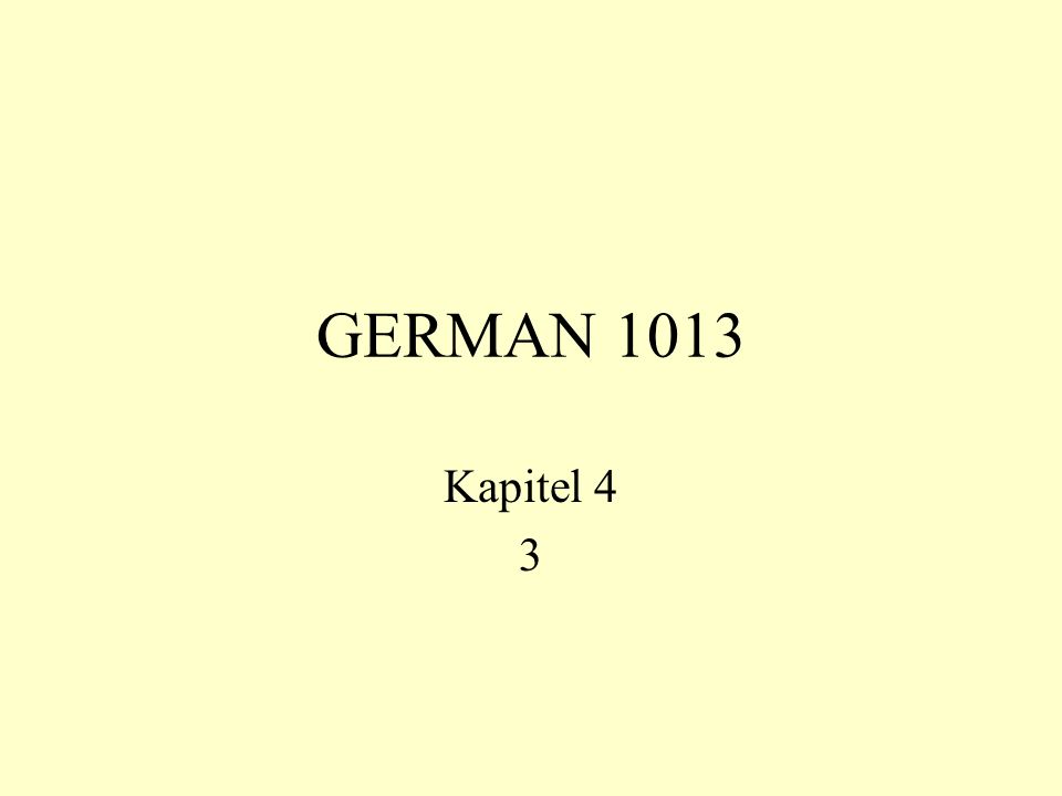 GERMAN 1013 Kapitel 4 3