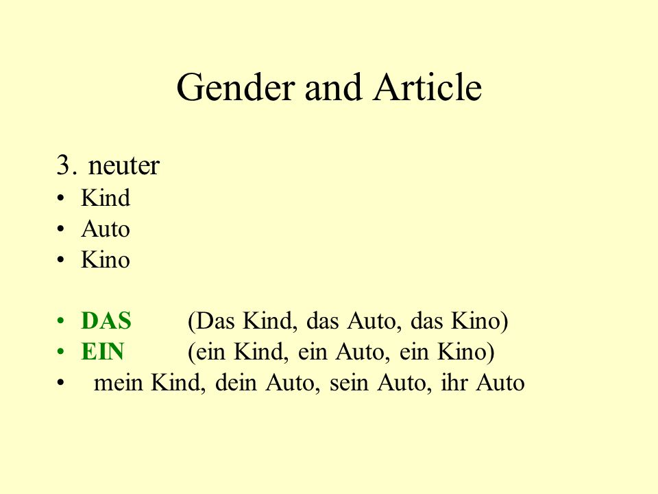 Gender and Article 3. neuter Kind Auto Kino