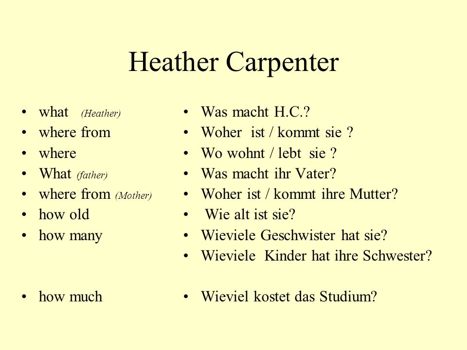 Heather Carpenter what (Heather) where from where What (father)