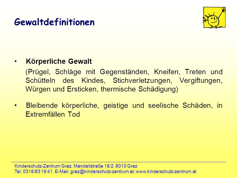 Gewaltdefinitionen Körperliche Gewalt