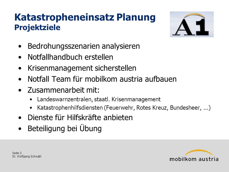 Katastropheneinsatz Planung Projektziele