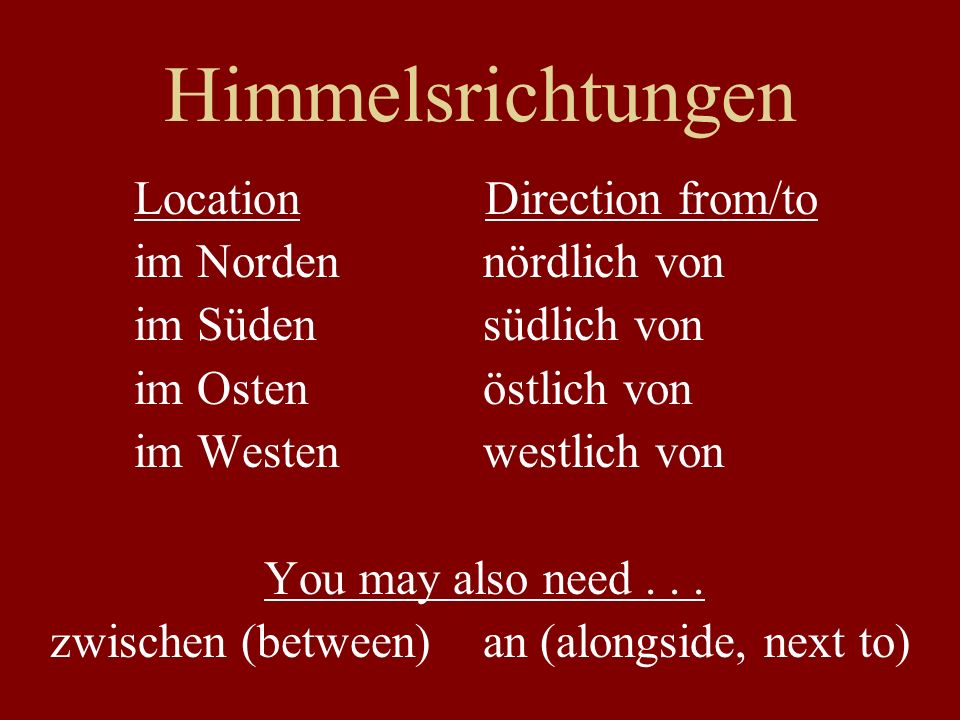 Himmelsrichtungen Location Direction from/to im Norden nördlich von