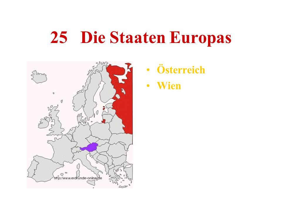 25 Die Staaten Europas Österreich Wien