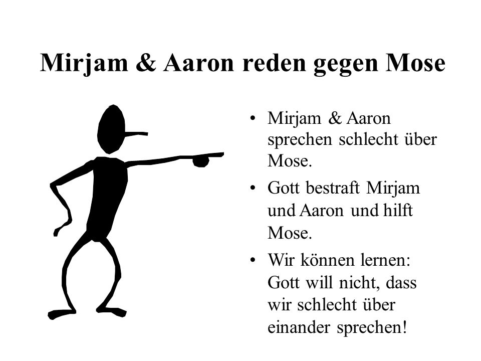 Mirjam & Aaron reden gegen Mose