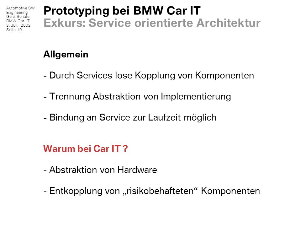 Prototyping bei BMW Car IT Exkurs: Service orientierte Architektur